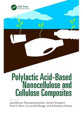 预订 Polylactic Acid-Based Nanocellulose and Cellulose Composites 聚乳酸基纳米纤维素与纤维素复合材料: 9780367749538