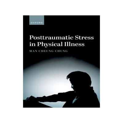 [预订]Posttraumatic Stress in Physical Illness 9780198727323