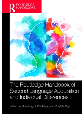 现货 The Routledge Handbook of Second Language Acquisition and Individual Differences Routledge 第2语言习得与个体差异手