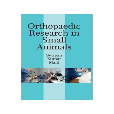[预订]Orthopaedic Research In Small Animals 9789390591558