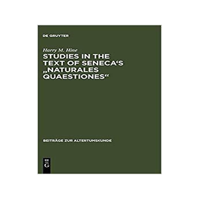 [预订]Studies in the Text of Seneca’s Naturales Quaestiones 9783598776212