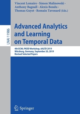 【预订】Advanced Analytics and Learning on Temporal Data