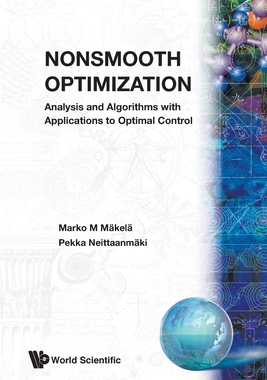 【预订】Nonsmooth Optimization: Analysis and Algorithms with Applications to Optimal Control