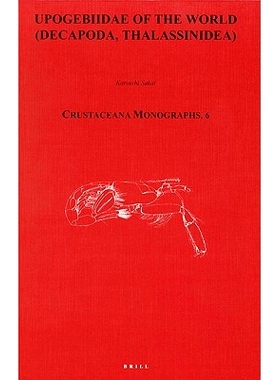 预订 Upogebiidae of the World (Decapoda, Thalassinidea) 世界蚯蚓科 （十足目，海蛄虾下目）: 9789004151505