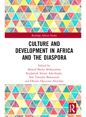 预订 Culture and Development in Africa and the Diaspora 非洲的文化与发展及海外侨民: 9780367276652