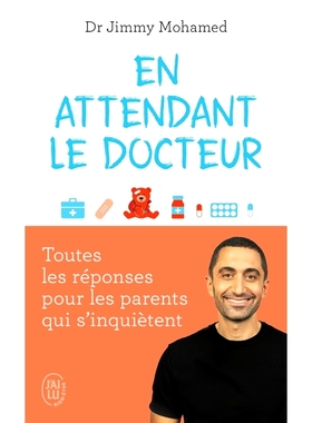 预订 En attendant le docteur : toutes les réponses pour les parents qui s’inquiètent 等待医生：为忧心忡忡的父母提供所