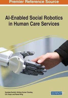 [预订]AI-Enabled Social Robotics in Human Care Services 9781668481714