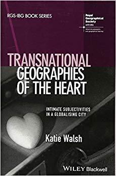 【预订】Transnational Geographies Of The Heart - Intimate Subjectivities In A Globalising City