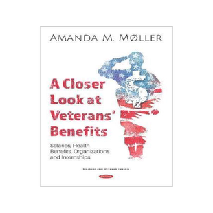 [预订]A Closer Look at Veterans’ Benefits 9781536164992