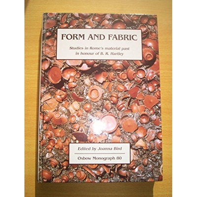 预订 Form and Fabric: Studies in Rome’s Material Past in Honour of B R Hartley: 9781900188357