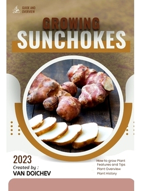 预订 Sunchokes: Guide and overview: 9798864513705