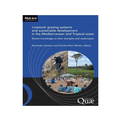 [预订]Livestock grazing systems and sustainable development in the Mediterranean and tropical areas : rece 9782759237104