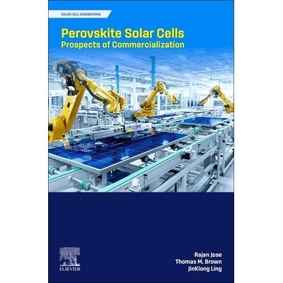预订 Perovskite Solar Cells: Prospects of Commercialization 钙钛矿太阳能电池： 商业化前景: 9780443191343