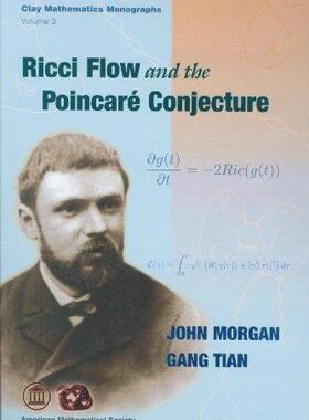 [预订]Ricci Flow and the Poincare Conjecture 9780821843284