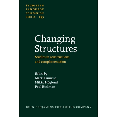 预订 Changing Structures. Studies in constructions and complementation. 改变结构的建设和互补的研究: 9789027200549