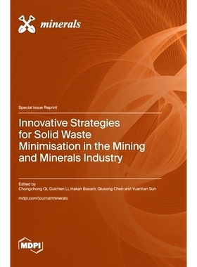 预订 Innovative Strategies for Solid Waste Minimisation in the Mining and Minerals Industry: 9783725823574