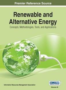 9781668428610 Concepts Applications Tools Methodologies 预订 Renewable and Alternative VOL Energy