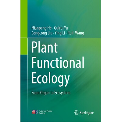 预订 Plant Functional Ecology From Organ to Ecosystem 植物功能生态学：从器官到生态系统 9789819682638