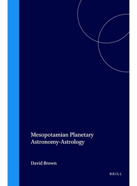 预订 Mesopotamian Planetary Astronomy-Astrology 美索不达米亚行星天文学-占星术: 9789056930363