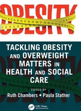 [预订]Tackling Obesity and Overweight Matters in Health and Social Care 9781032189512