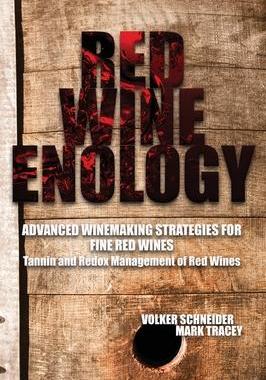 [预订]Red Wine Enology: Tannin and Redox Management in Red Wines 9781935879152