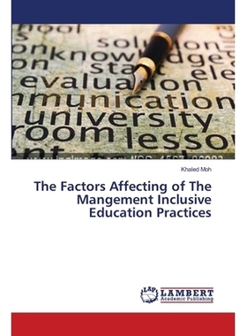 预订 The Factors Affecting of the Mangement Inclusive Education Practices: 9783659623578