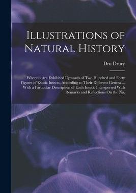 [预订]Illustrations of Natural History: Wherein Are Exhibited Upwards of Two Hundred and Forty Figures of  9781016691277