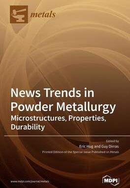 [预订]News Trends in Powder Metallurgy: Microstructures, Properties, Durability 9783036517827