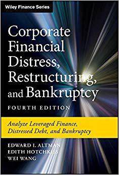 现货Corporate Financial Distress, Restructuring, and Bankruptcy - Analyze Leveraged Finance, Distressed Debt, ...