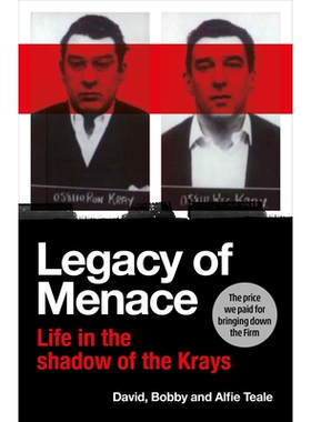 预订 Legacy of Menace: Life in the Shadow of the Krays 威胁的遗产：克雷兄弟阴影下的生活: 9781529917291