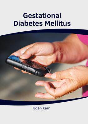 [预订]Gestational Diabetes Mellitus 9781639271535
