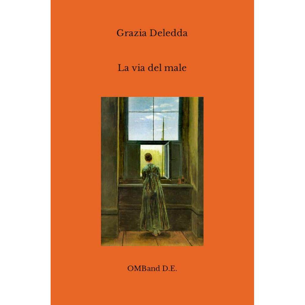 现货 邪恶之路 格拉齐亚·黛莱达 Grazia Deledda 意大利语原版 La via del male