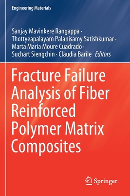 【预订】Fracture Failure Analysis of Fiber Reinforced Polymer Matrix Composi 9789811606441