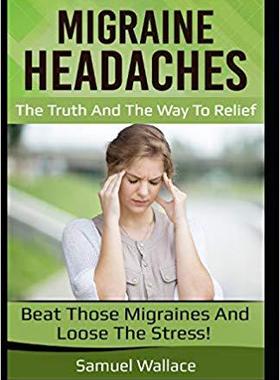 【预售】Migraine Headaches: The Truth and th...