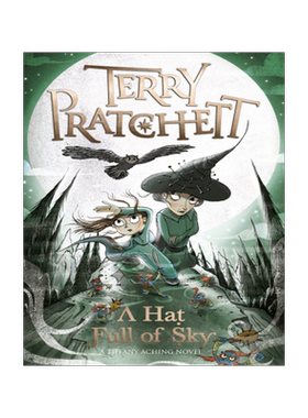 现货 碟形世界 蒂凡尼·阿奇系列2 实习女巫和空帽子 Terry Pratchett 英文原版 A Hat Full of Sky Tiffany Aching Discworld
