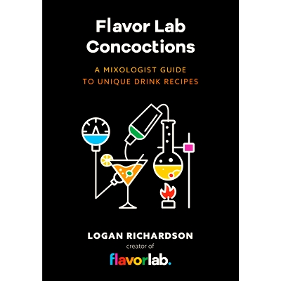 预订 Flavor Lab Concoctions: A Mixologist Guide to Unique Drink Recipes 风味实验室混合物：调酒师独特饮料配方指南: 978164