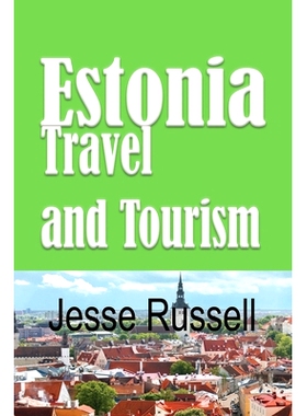 预订 Estonia: Travel and Tourism: 9781709203701