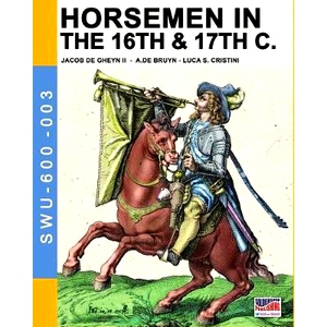 预订 Horsemen in the 16th & 17th C.: By Jacob de Gheyn & A.de Bruyn: 9788893271554