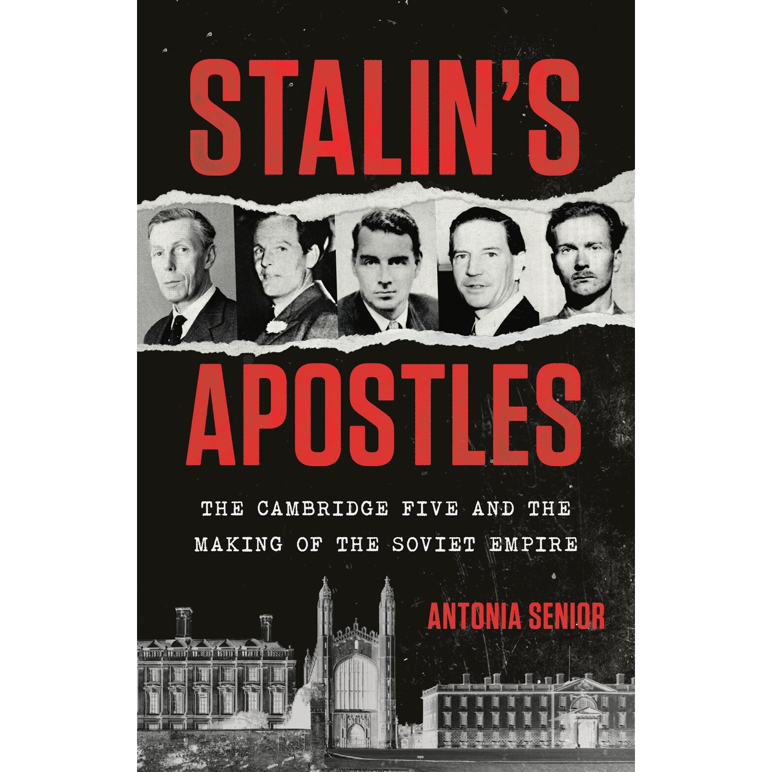 现货 斯大林的使徒 剑桥五杰与苏联帝国 英文原版 Stalin's Apostles: The Cambridge Five and the Making of the Soviet Empire