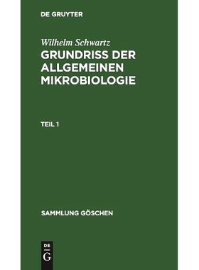 预订 Schwartz: Grundr. D. Allg. Mikrobiol. T. 1 Sg 1155 2A: 9783111007434