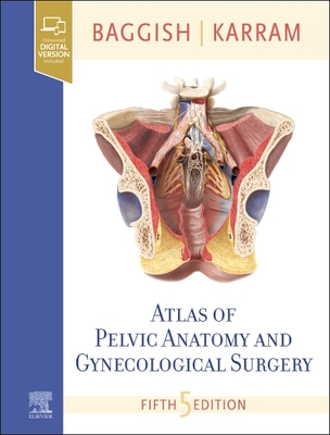 【预订】Atlas of Pelvic Anatomy and Gynecologic Surgery