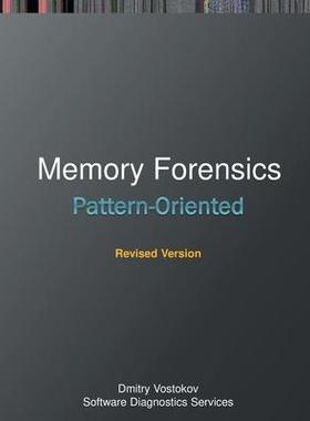 [预订]Pattern-Oriented Memory Forensics: A Pattern Language Approach, Revised Edition 9781912636761