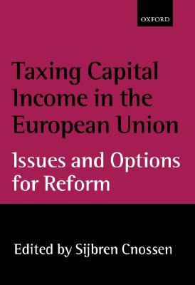 【预订】Taxing Capital Income in the European Union