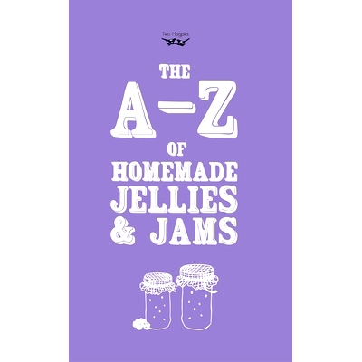 预订 A-Z of Homemade Jellies and Jams: 9781473320543