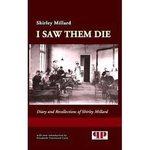 预订 I Saw Them Die: Diary and Recollections of Shirley Millard