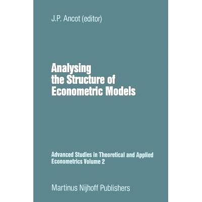 预订 Analysing the Structure of Economic Models: 9789400961005