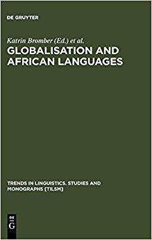 [预订]Globalisation and African Languages 9783110180992