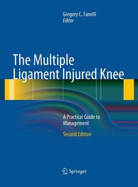 【预订】The Multiple Ligament Injured Knee