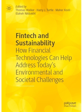 预订 Fintech and Sustainability: How Financial Technologies Can Help Address Today’s Environmental and Societal Challen
