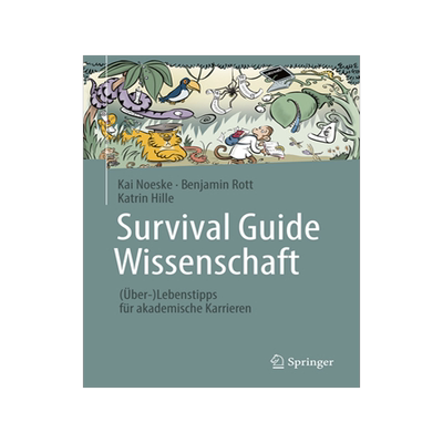 预订 Survival Guide Wissenschaft: (Über-)Lebenstipps für akademische Karrieren